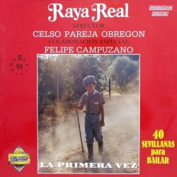 Raya Real - Primera Vez (LP)*