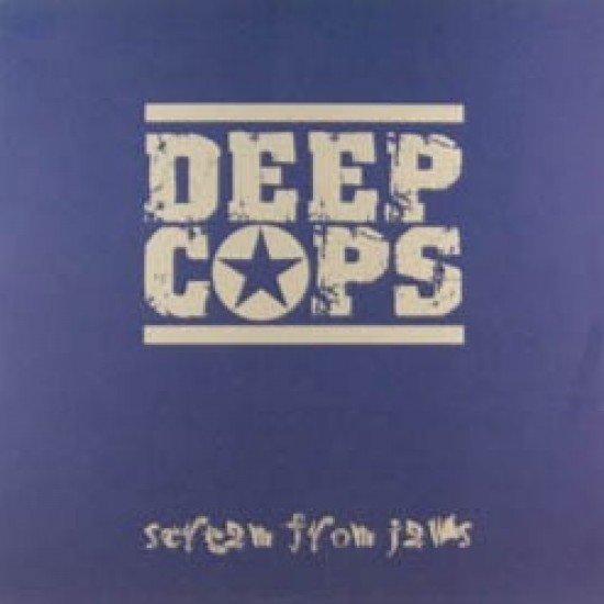 Deep Cops - Scream From Jaws (12")