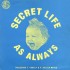 Secret Life - As Always (12")