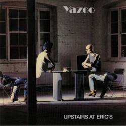 Yazoo ‎- Upstairs At Eric's (LP - Remastered - 180g) 
