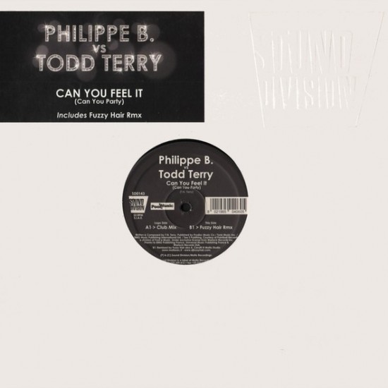Philippe B. vs. Todd Terry - Can You Feel It (Can You Party) (12")