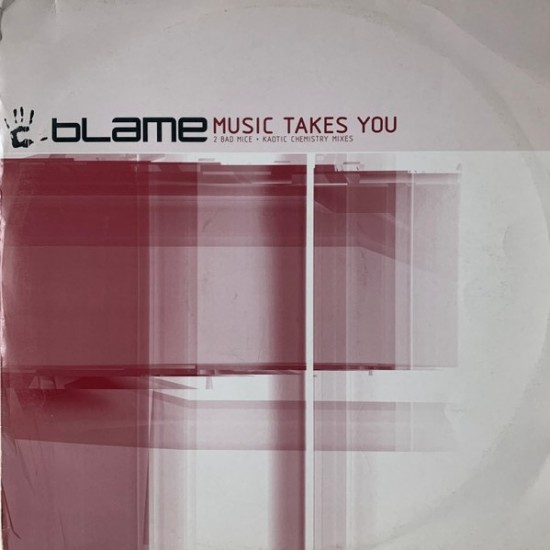 Blame - Music Takes You (12")