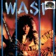 W.A.S.P. - Inside The Electric Circus (LP - RSD 40th Anniversary Limited Edition - 180g - Half-Speed Mastered - Electric Blue Marbled)