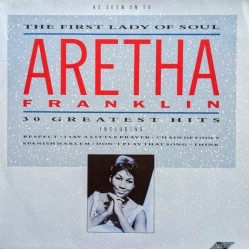 Aretha Franklin - The First Lady Of Aretha Franklin - The First Lady Of Soul (30 Greatest Hits) (2xLP - Gatefold)(30 Greatest Hits) (2xLP)