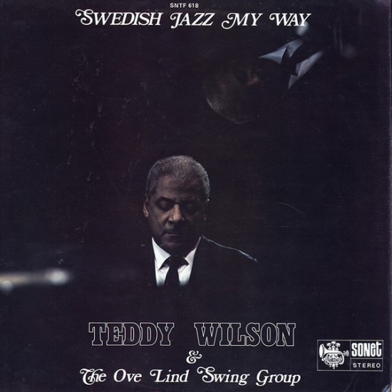 Teddy Wilson & The Ove Lind Swing Group - Swedish Jazz My Way (LP)