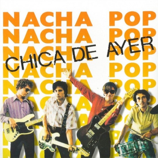Nacha Pop - Chica De Ayer (7" - Limited Promo Edition)