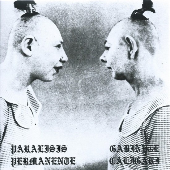 Paralisis Permanente / Gabinete Caligari - Paralisis Permanente / Gabinete Caligari (7" - Limited Promo Edition)