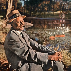 The Horace Silver Quintet - Song For My Father (Cantiga Para Meu Pai) (LP - Blue Note Essentials)
