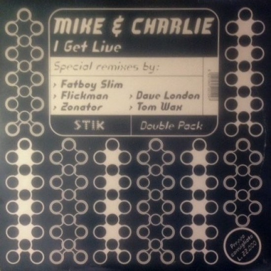 Mike & Charlie - I Get Live (2x12")