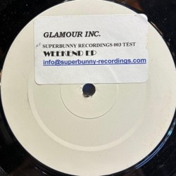 Glamour Inc. - Weekend EP (12")