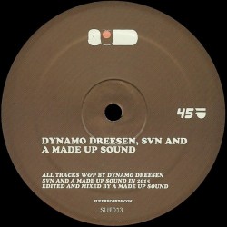 Dynamo Dreesen, SVN (2) & A Made Up Sound - Untitled (12") 