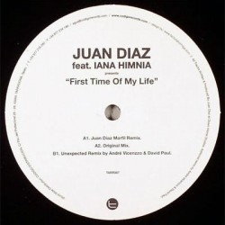 Juan Diaz - First Time Of My Life (12")