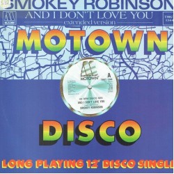 Smokey Robinson - And I Don't Love You (12")