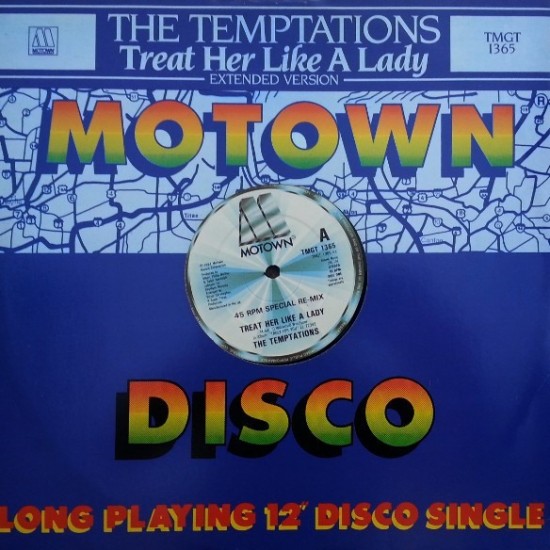 The Temptations - Treat Her Like A Lady (Extended Version) (12")