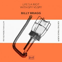 Billy Bragg - Life's A Riot With Spy Vs Spy (LP)*