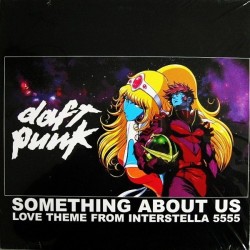 Daft Punk - Something About Us (Love Theme From Interstella 5555) (12")