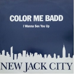 Color Me Badd - I Wanna Sex You Up (12")