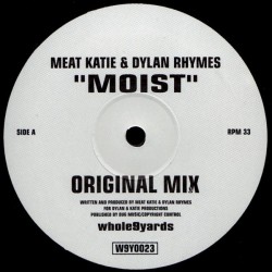 Meat Katie & Dylan Rhymes - Moist (12")