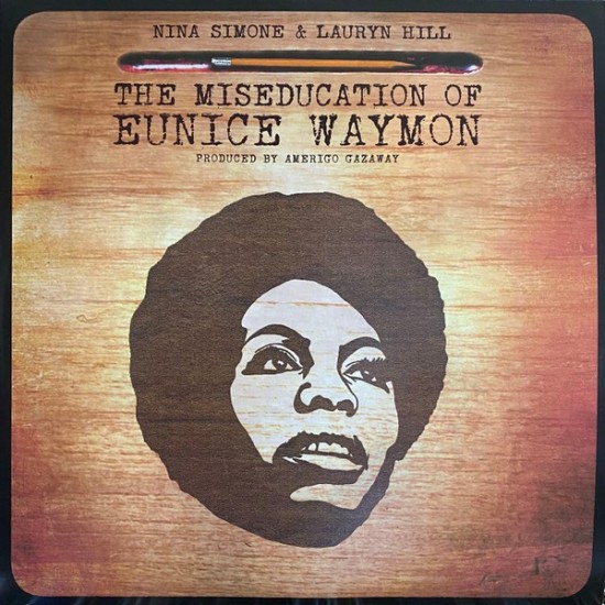 Amerigo Gazaway - Nina Simone & Lauryn Hill - The Miseducation Of Eunice Waymon (2xLP - Mixtape - 180 gr) 