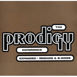 The Prodigy - Experience (Expanded: Remixes & B-Sides) (CD Remastered + CD Compilation) 