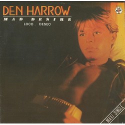 Den Harrow - Mad Desire = Loco Deseo (12") 