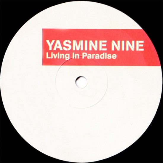 Yasmine Nine - Living In Paradise (12") 