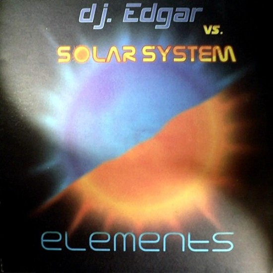 DJ Edgar vs. Solar System - Elements (12") 