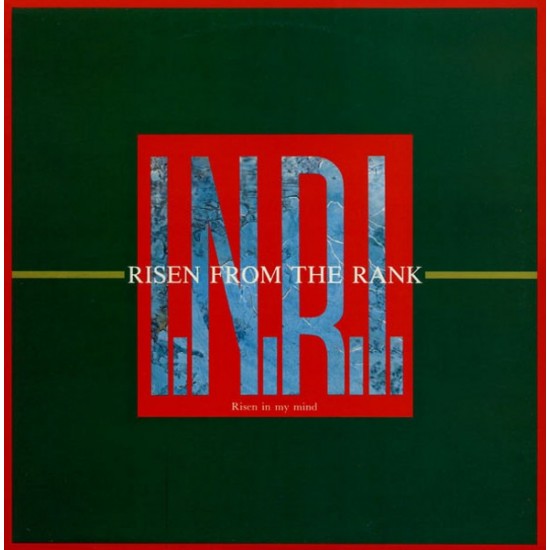 Risen From The Rank - I.N.R.I. (Risen In My Mind) (12") 