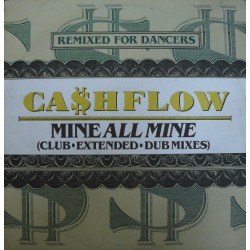 Ca$hflow - Mine All Mine (Remixes) (12") 