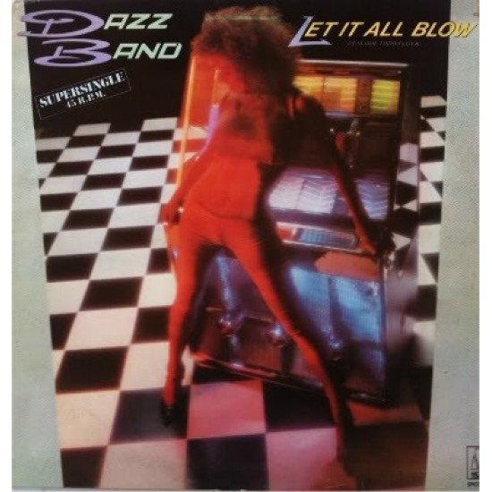 Dazz Band - Let It All Blow (12") 