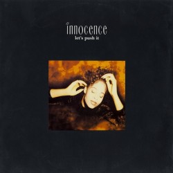 Innocence - Let's Push It (12") 