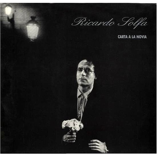 Ricardo Solfa - Carta A La Novia (LP) 