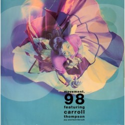 Movement. 98 Featuring Carroll Thompson - Joy And Heartbreak (12") 