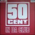 50 Cent - In Da Club (12") 