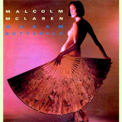 Malcolm McLaren - Madam Butterfly (12") 
