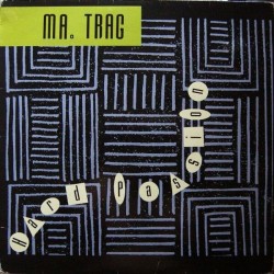 Ma. Trag - Hard Passion (12") 