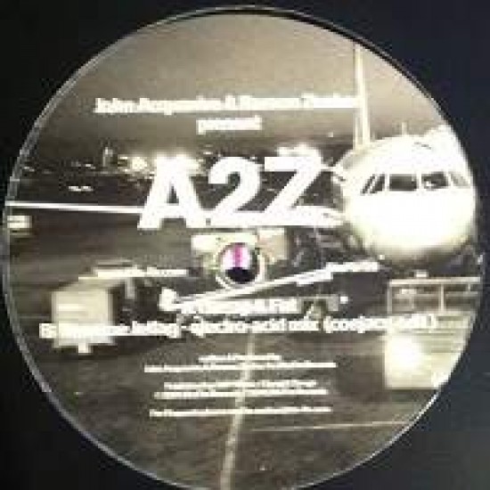 John Acquaviva & Ramon Zenker Present A2Z "Cheap & Fat" (12")