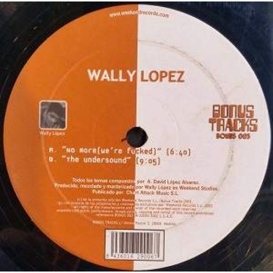 Wally Lopez ‎"No More (We're Fucked)" (12")