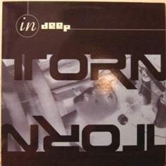 In.Deep ‎"Torn" (12")