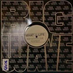 PSP Feat. Due Respect - What Is Life (12")  PSP Feat. Due Respect - What Is Life (12")