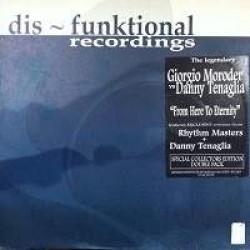 Danny Tenaglia vs. Giorgio Moroder - From Here To Eternity (2x12")