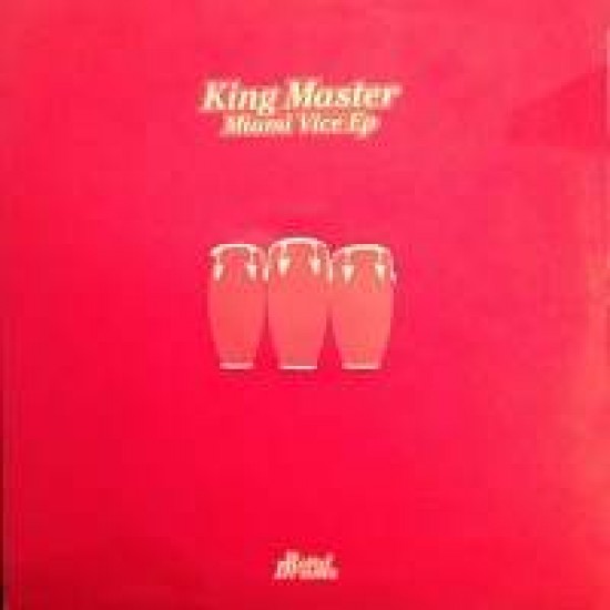 King Master ‎"Miami Vice EP" (12") 