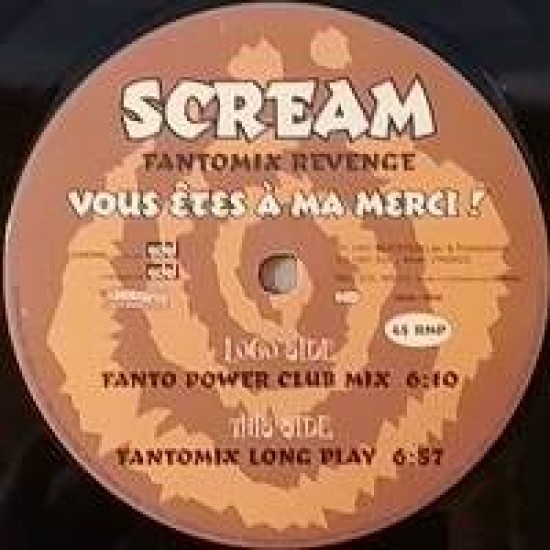Scream "Vous Êtes À Ma Merci! (Fantomix Revenge)" (12")