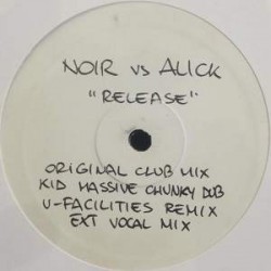 Noir vs. Alick - Release (12")