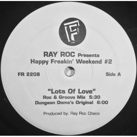 Ray Roc "Happy Freakin' Weekend #2" (12")