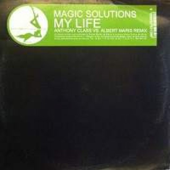 Magic Solutions ‎"My Life" (12")