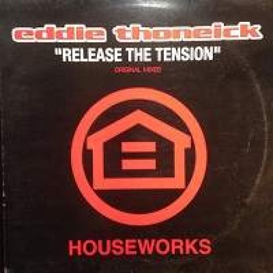 Eddie Thoneick ‎"Release The Tension" (12") 