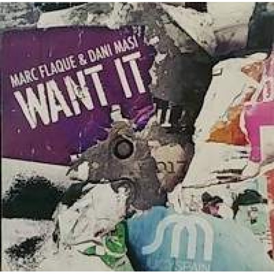 Marc Flaque & Dani Masi ‎"Want It" (12")