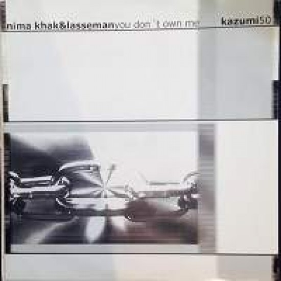 Nima Khak & Lasseman ‎"You Don't Own Me" (12")