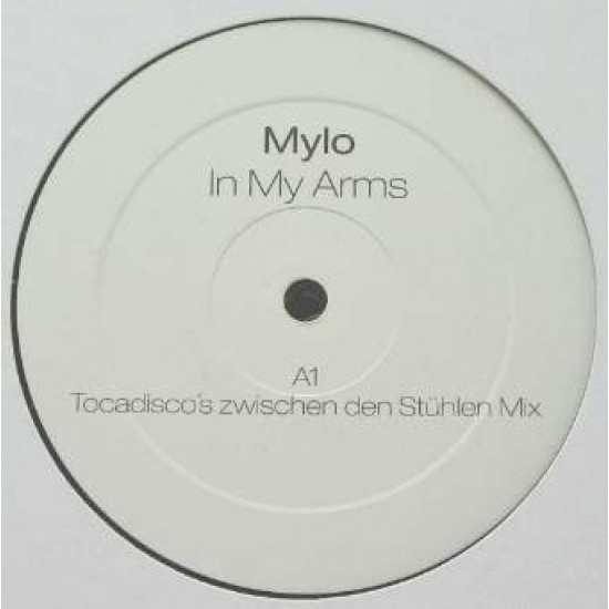 Mylo ‎"In My Arms (Tocadisco's Zwischen Den Stühlen Mix)" (12")